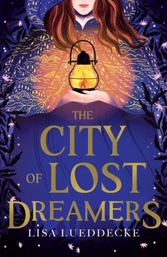 The City of Lost Dreamers av Lisa Lueddecke
