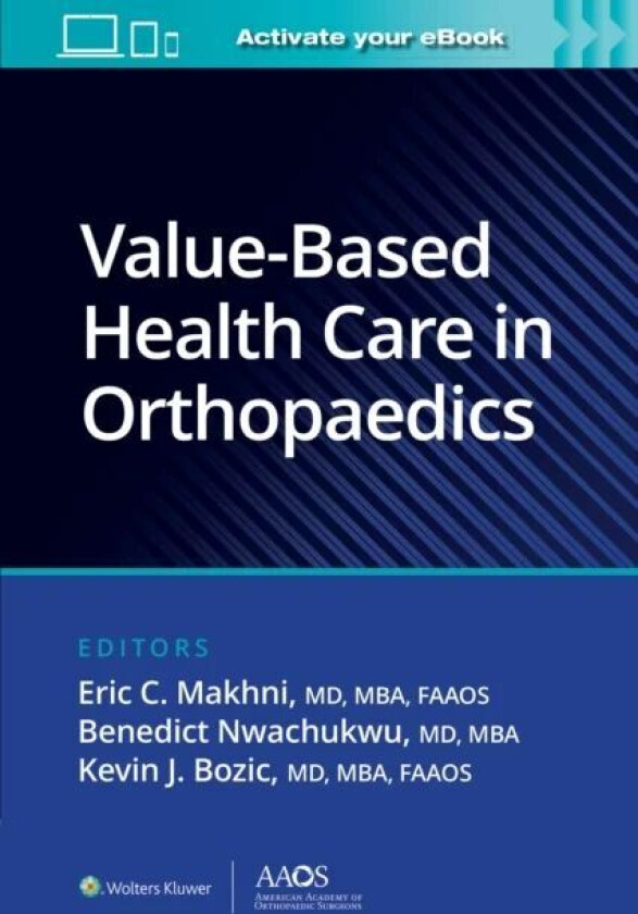 Value-Based Health Care In Orthopaedics