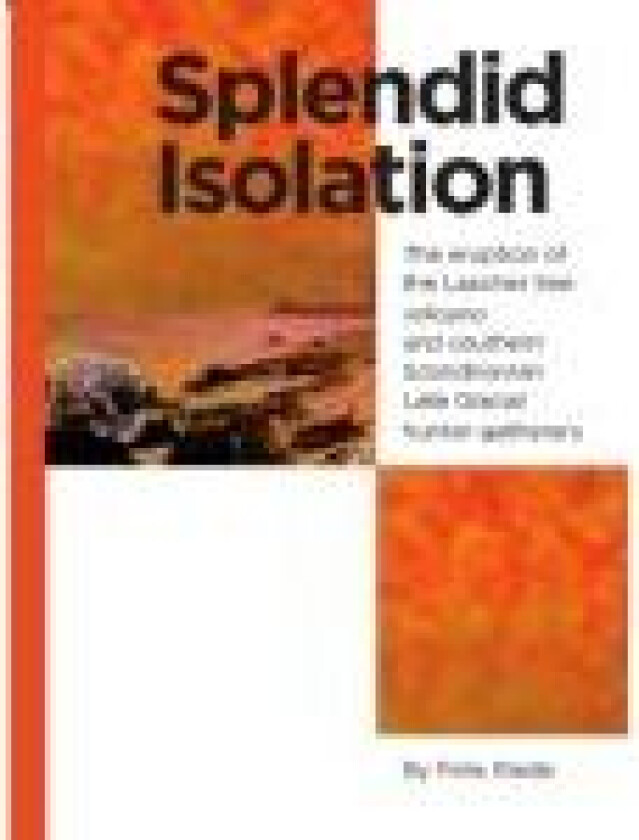 Splendid Isolation Felix Riede Språk: Engelsk