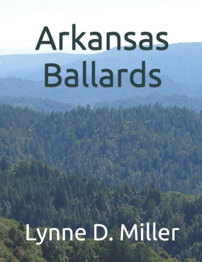 Arkansas Ballards av Lynne D Miller (Paperback)