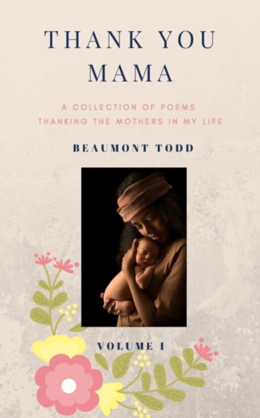 Thank You Mama av Beaumont Todd (Paperback)