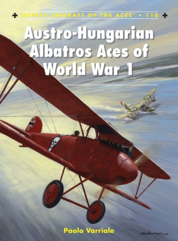 Austro-Hungarian Albatros Aces of World War 1 av Paolo Varriale (Paperback)