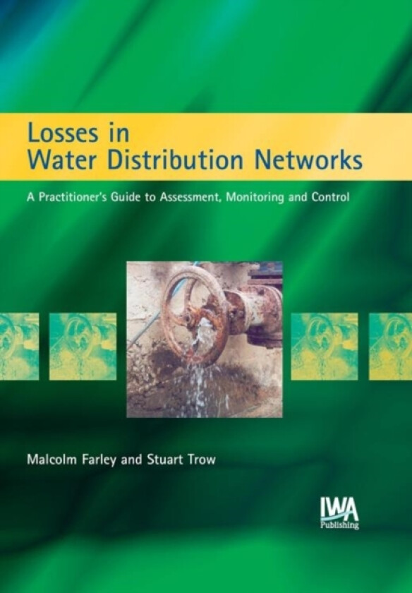 Losses in Water Distribution Networks av M. Farley, Stuart Trow (Hardcover)