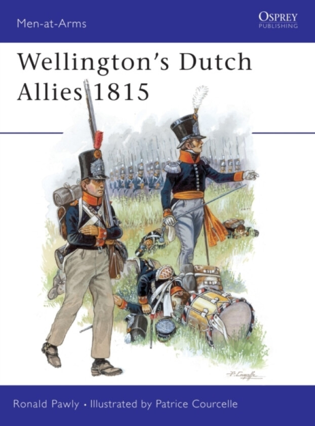 Wellington's Dutch Allies 1815 av Ronald Pawly (Paperback)