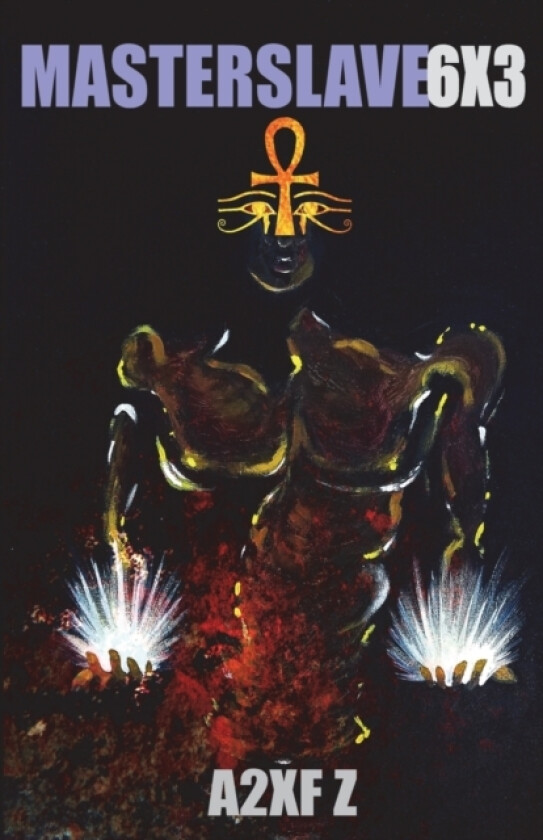 Master Slave 6X3 av A2xf Z (Paperback)