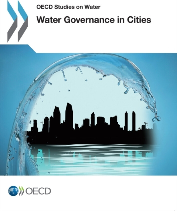 Water Governance in Cities av Organisation for Economic Co-Operation and Development (Paperback)
