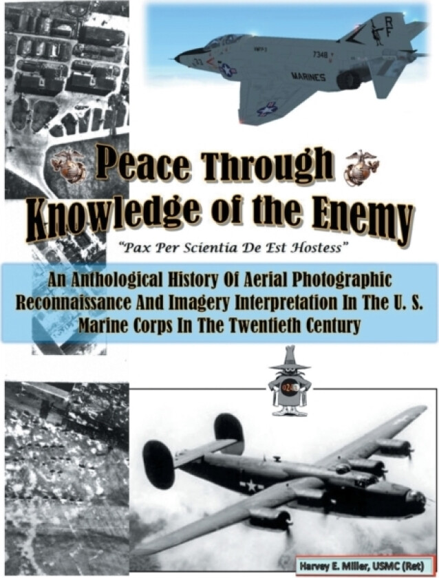 Peace Through Knowledge of the Enemy av Harvey E Miller Usmc (Paperback)