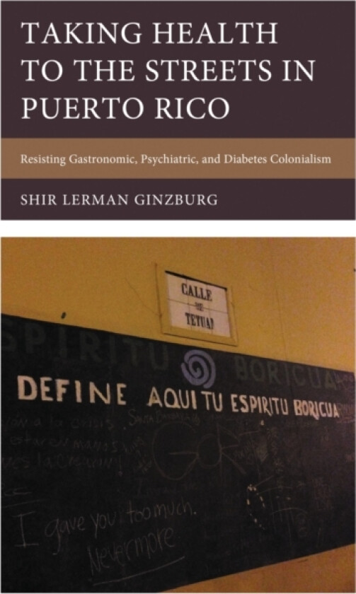 Taking Health to the Streets in Puerto Rico av Shir Lerman Ginzburg (Hardcover)