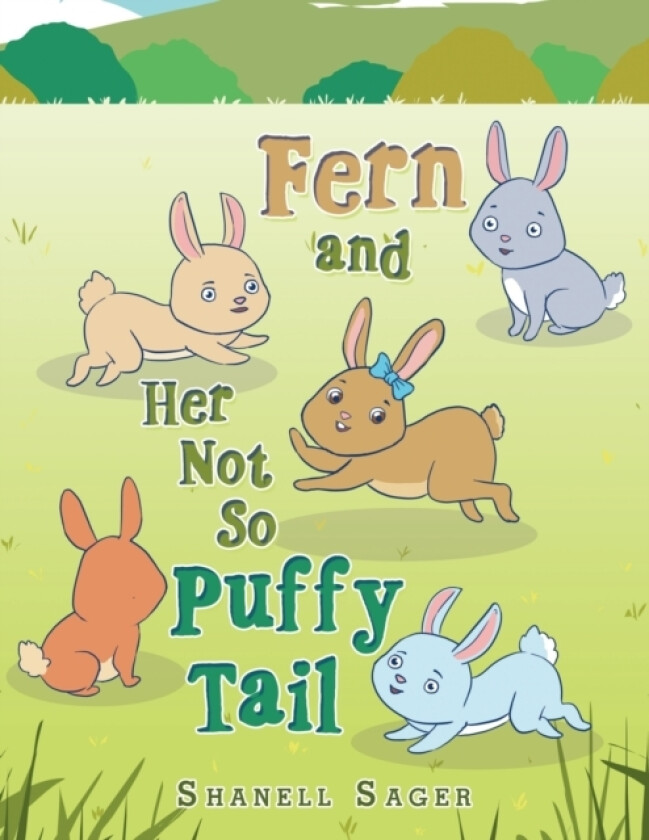 Fern and Her Not so Puffy Tail av Shanell Sager (Paperback)