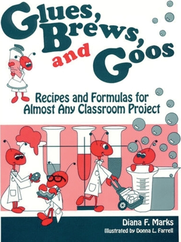 Glues Brews and Goos av Diana F. Marks (Paperback)