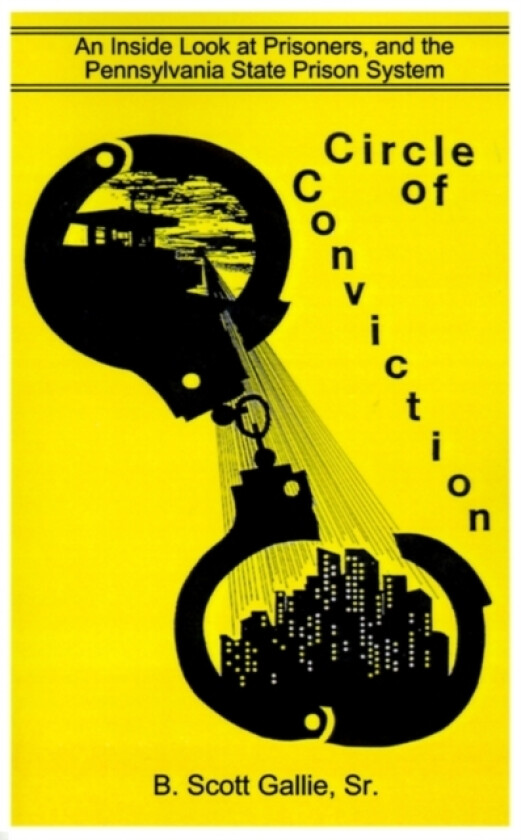 Circle of Conviction av B.Scott Gallie (Paperback)