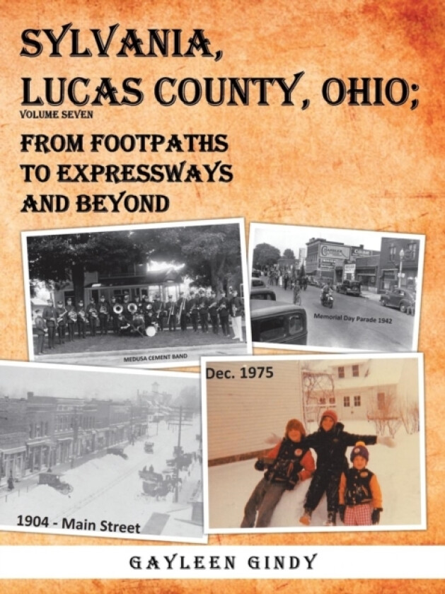 Sylvania, Lucas County, Ohio; av Gayleen Gindy (Paperback)