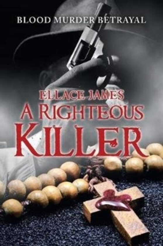 A Righteous Killer av Ellace James (Paperback)