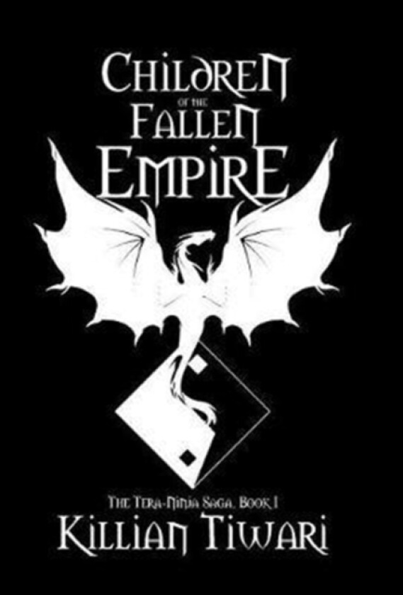 Children of the Fallen Empire av Killian Tiwari (Hardcover)
