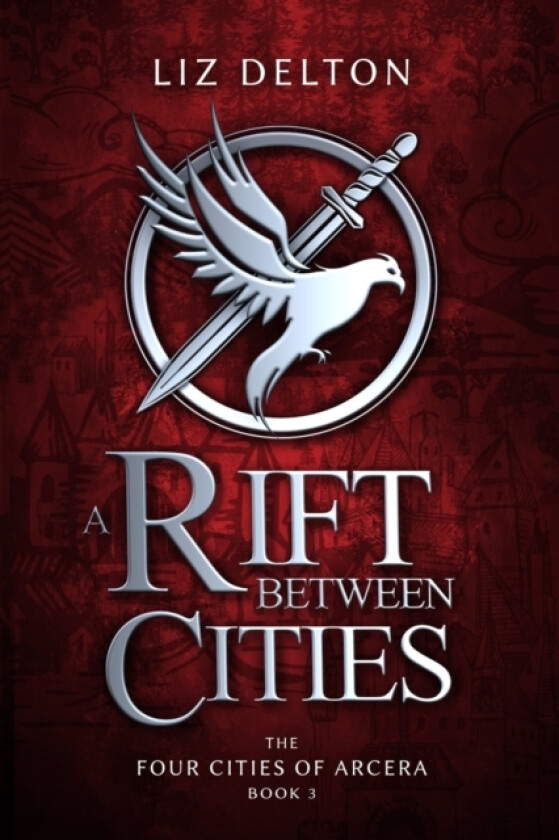 A Rift Between Cities av Liz Delton (Paperback)