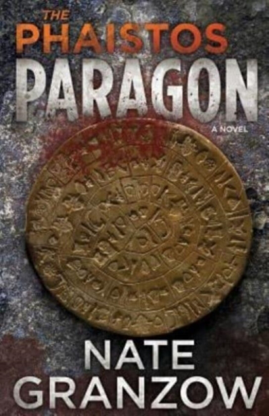 The Phaistos Paragon av Nate Granzow (Paperback)