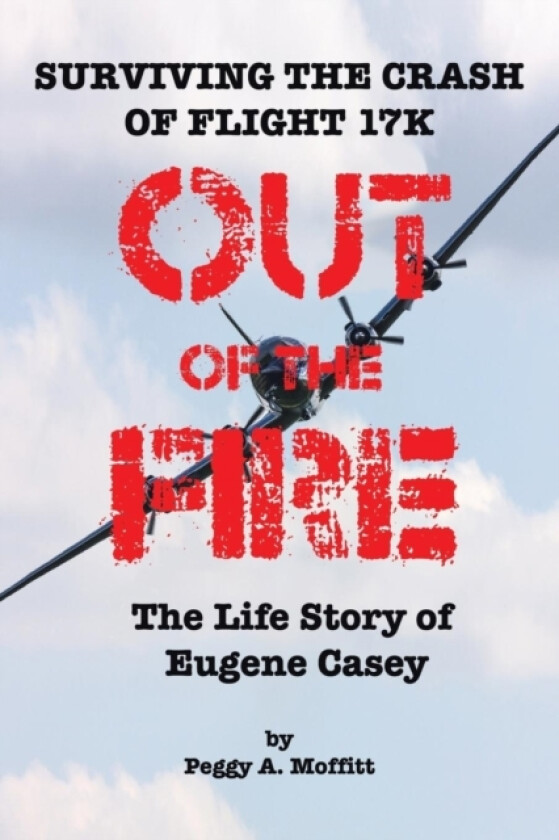 Out of the Fire av Peggy Moffitt (Paperback)