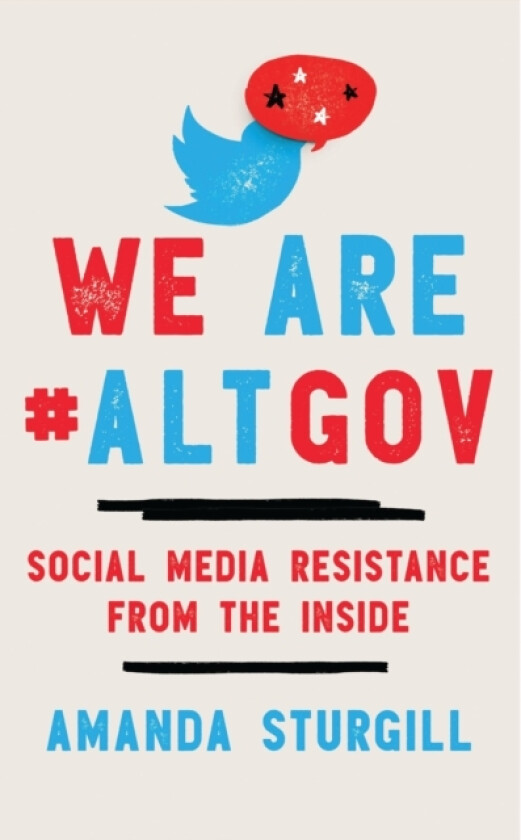 We Are #ALTGOV av Amanda Sturgill (Hardcover)