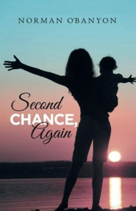 Second Chance, Again av NORMAN O'BANYON (Paperback)