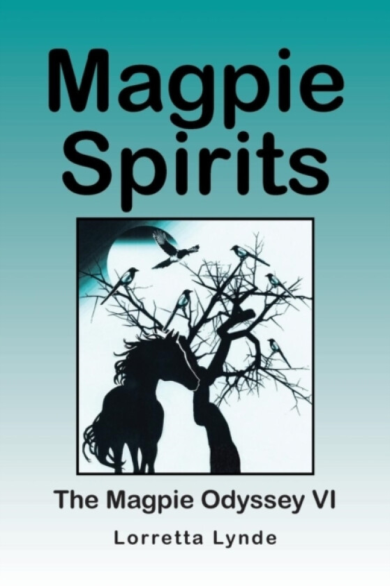 Magpie Spirits av Lorretta Lynde (Paperback)