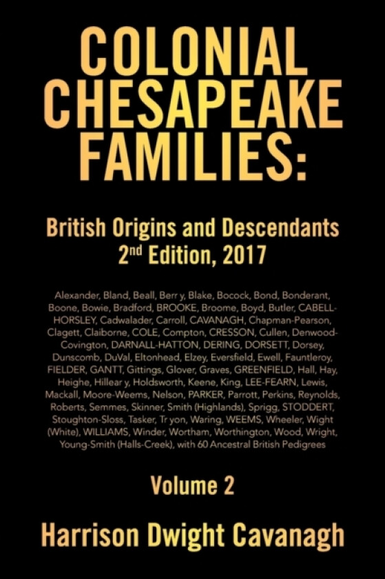 Colonial Chesapeake Families av Harrison Dwight Cavanagh (Paperback)