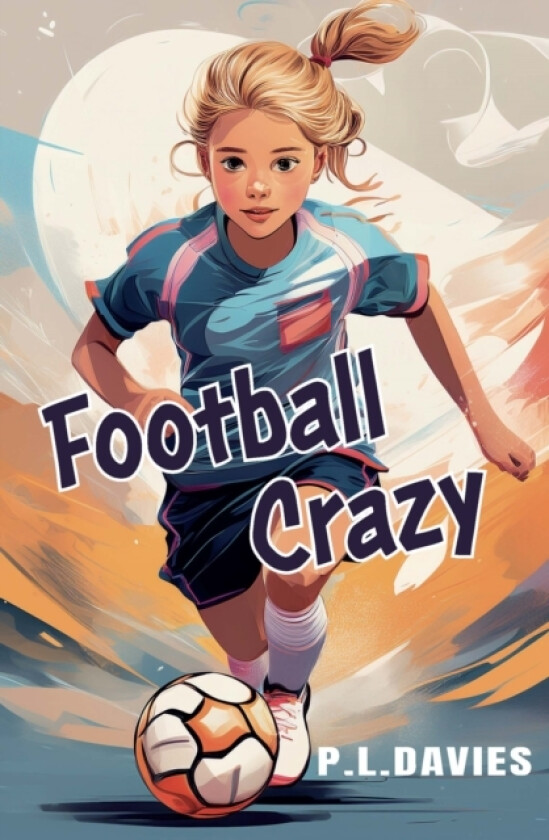Football Crazy av P.L. Davies (Paperback)