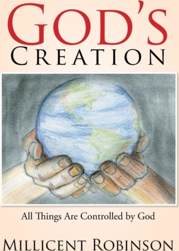 God's Creation av Millicent Robinson (Paperback)