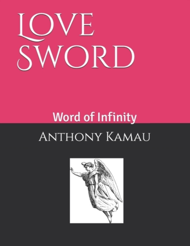Love Sword av Anthony Kamau (Paperback)