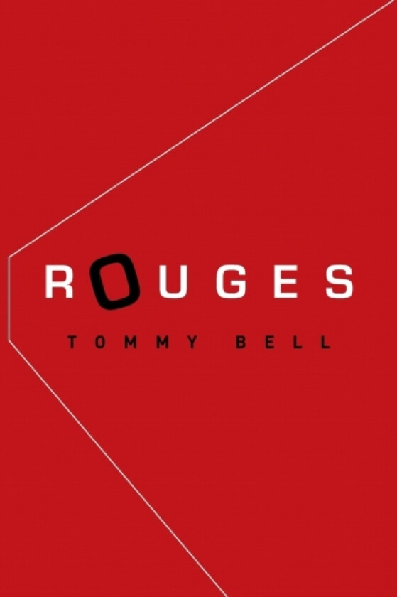 Rouges av Tommy Bell (Paperback)