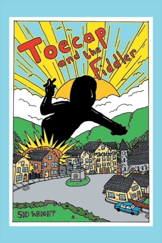 Toecap and the Fiddler av Sid Wright (Paperback)