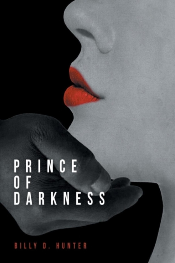 Prince of Darkness av Billy D Hunter (Paperback)
