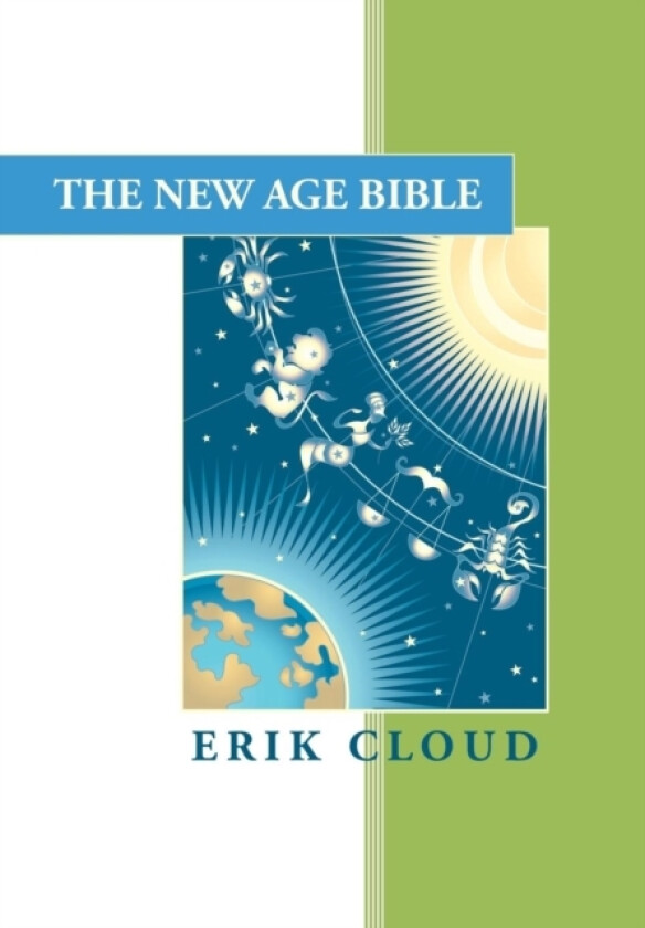 The New Age Bible av Erik Cloud (Hardcover)