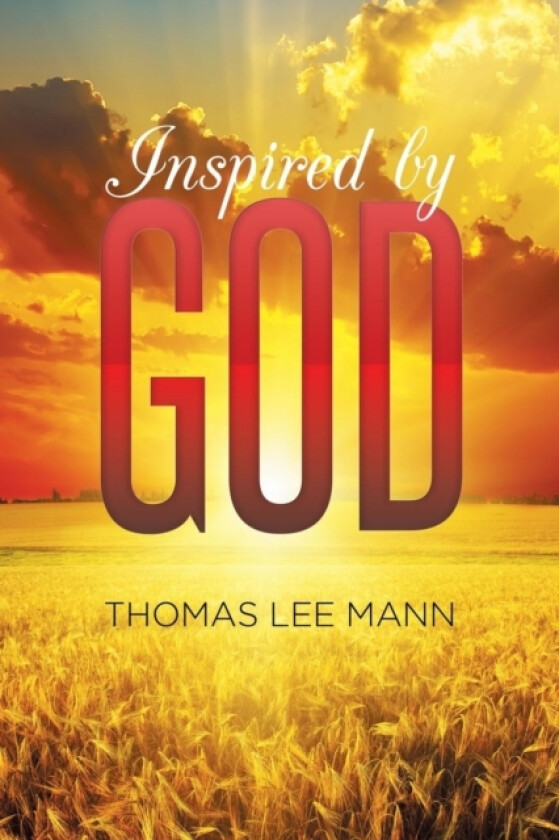 Inspired by God av Thomas Lee Mann (Paperback)
