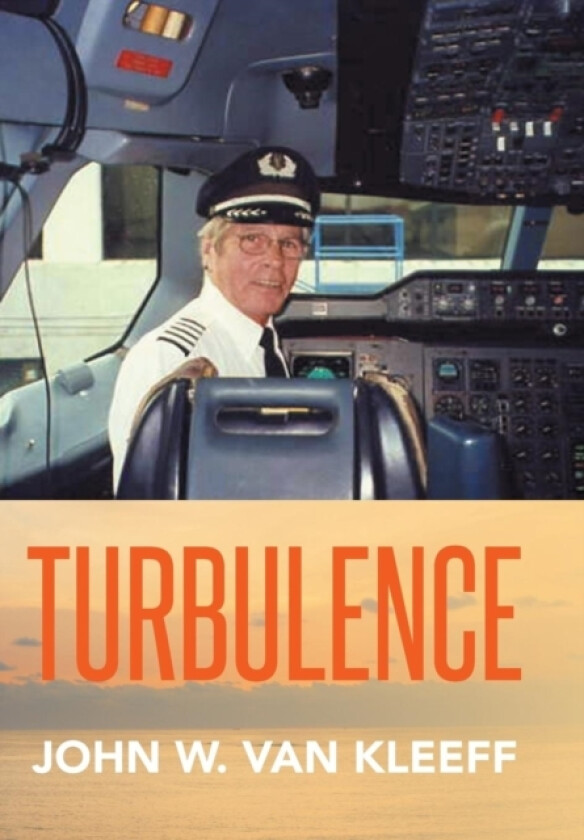 Turbulence av John W Van Kleeff (Hardcover)