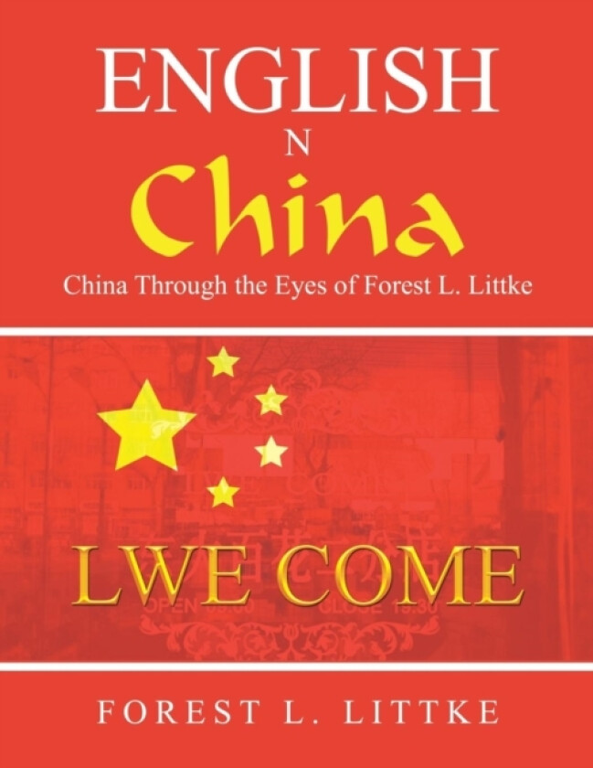 English n China av Forest L Littke (Paperback)