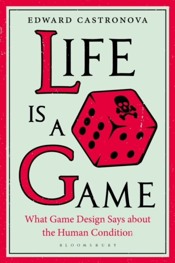 Life Is a Game av Dr.Edward Castronova (Paperback)