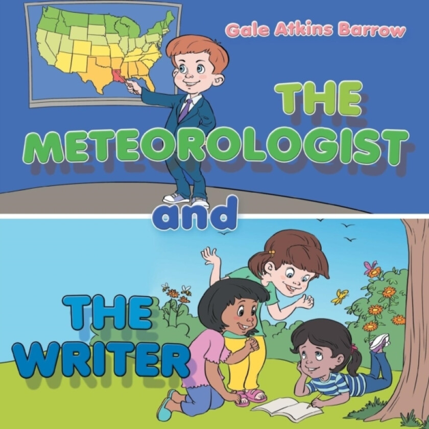 The Meteorologist and the Writer av Gale Atkins Barrow (Paperback)