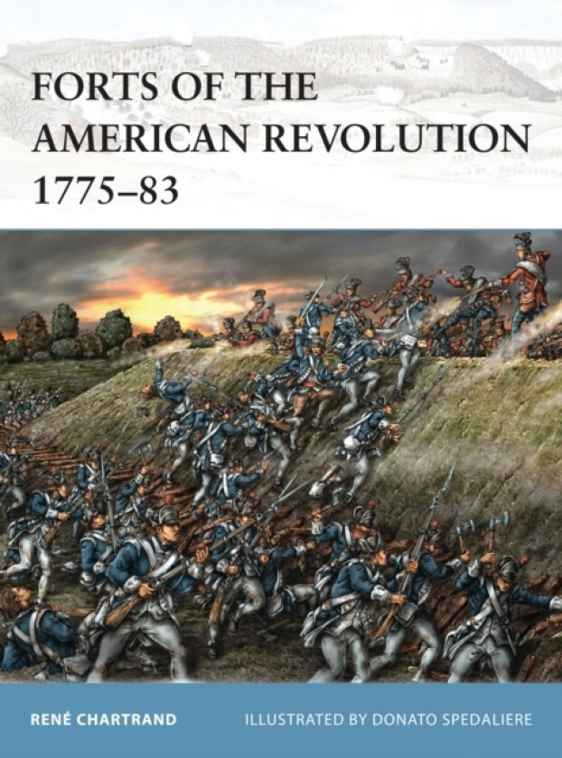 Forts of the American Revolution 1775-83 av Rene Chartrand (Paperback)