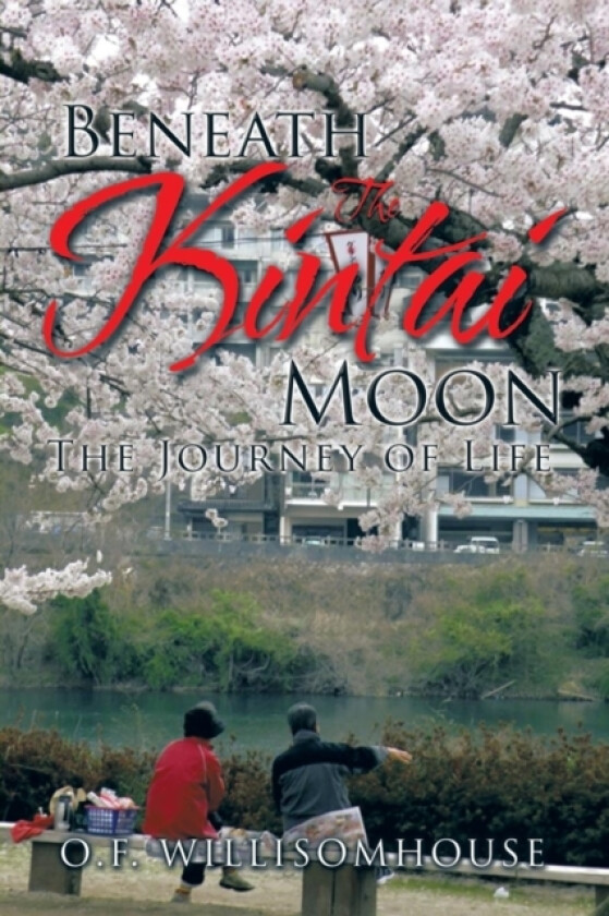 Beneath The Kintai Moon av O F Willisomhouse (Paperback)