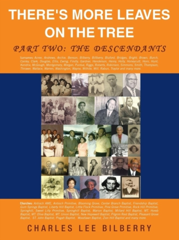 There's More Leaves on the Tree Part Two av Charles Lee Bilberry (Paperback)