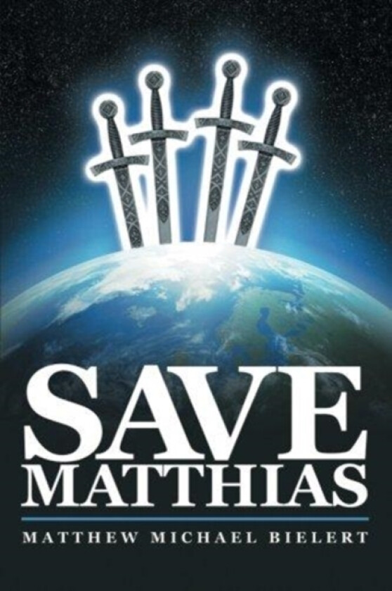 Save Matthias av Matthew Michael Bielert (Paperback)