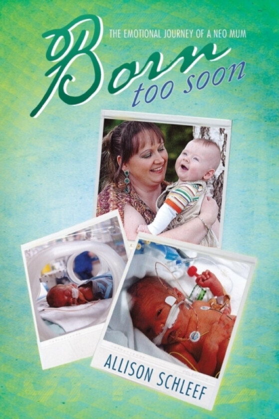 Born Too Soon av Allison Schleef (Paperback)