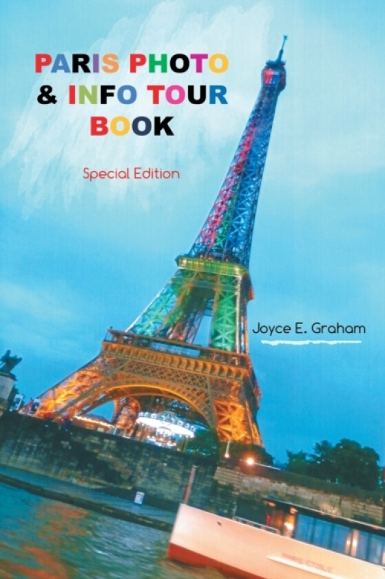 Paris Photo & Info Tour Book av Joyce E Graham (Paperback)