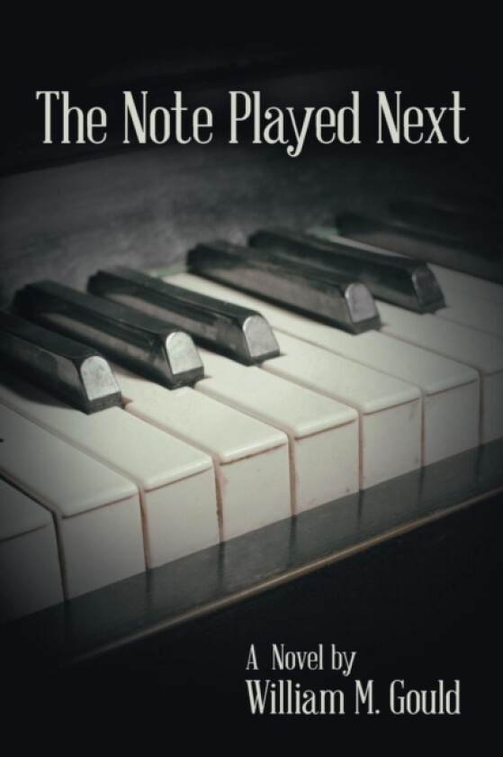 The Note Played Next av William M Gould (Paperback)