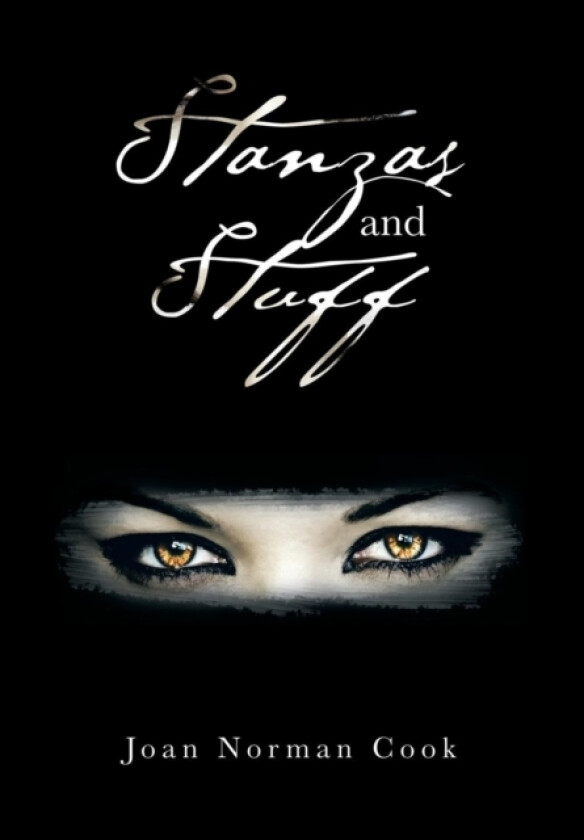 Stanzas and Stuff av Joan Norman Cook (Hardcover)