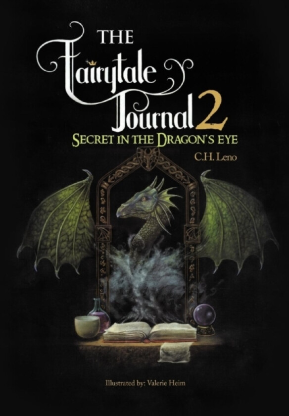 The Fairytale Journal 2 av C H Leno (Hardcover)