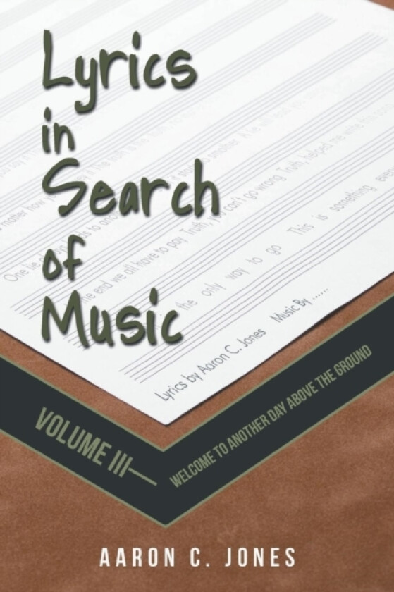 Lyrics in Search of Music av Aaron C Jones (Paperback)
