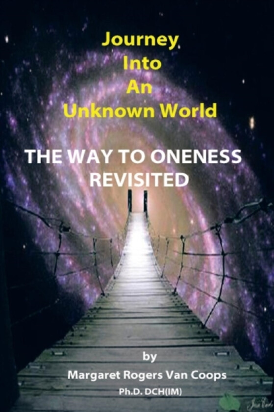 Journey Into An Unknown World av Dr.Margaret Rogers Van Coops (Paperback)