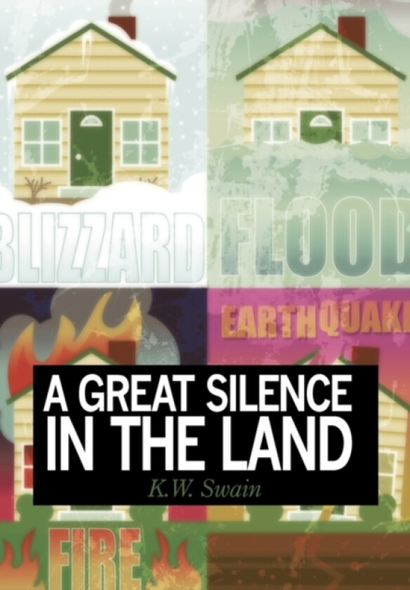 A Great Silence in the Land av K.W. Swain (Paperback)