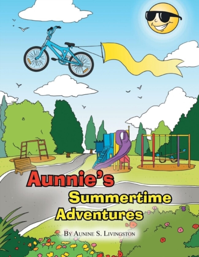 Aunnie's Summertime Adventures av Aunine S Livingston (Paperback)